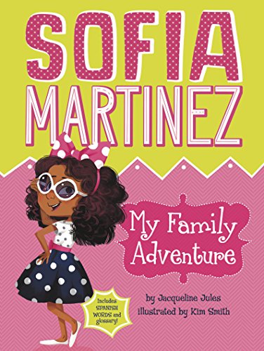 Stock image for My Family Adventure (Sofia Martinez) for sale by SecondSale