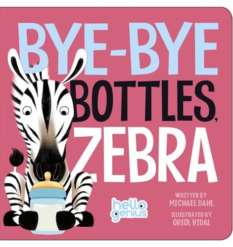 Beispielbild fr Bye-Bye Bottles, Zebra zum Verkauf von Blackwell's