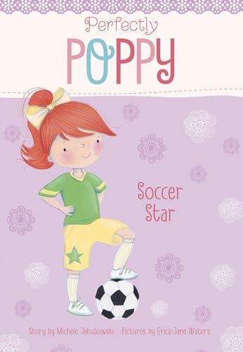 Stock image for Soccer Star (Perfectly Poppy) for sale by SecondSale