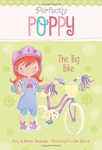 Stock image for The Big Bike (Perfectly Poppy) for sale by SecondSale