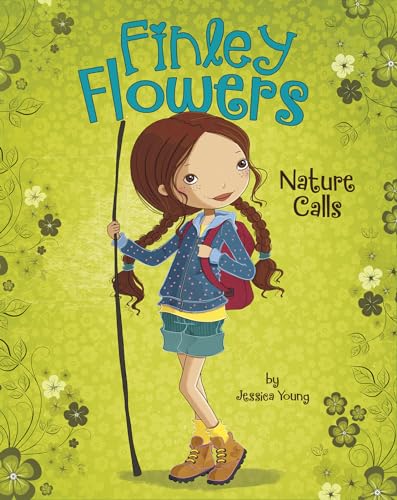 Stock image for Nature Calls (Finley Flowers) for sale by Your Online Bookstore