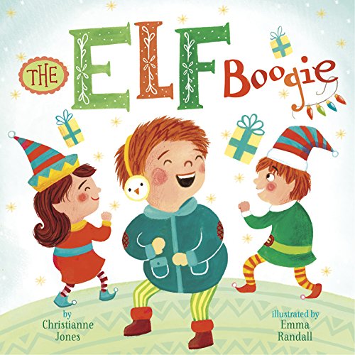 Stock image for The Elf Boogie (Holiday Jingles) for sale by SecondSale