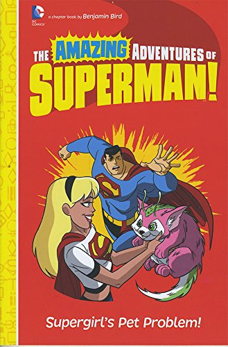 9781479565238: Supergirl's Pet Problem! (the Amazing Adventures of Superman!)
