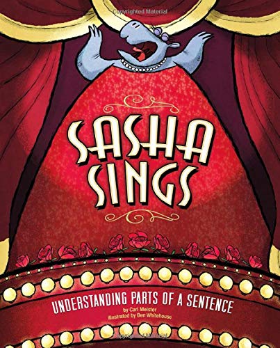 Imagen de archivo de Sasha Sings : Understanding Parts of a Sentence a la venta por Better World Books