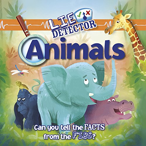 Stock image for Animals: Can You Tell the Facts from the Fibs? for sale by ThriftBooks-Dallas