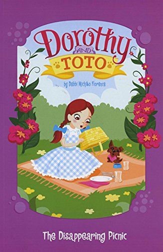 Stock image for Dorothy and Toto The Disappearing Picnic for sale by SecondSale