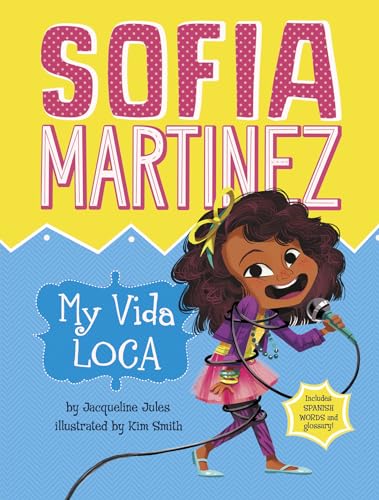 Stock image for My Vida Loca (Sofia Martinez) for sale by Your Online Bookstore