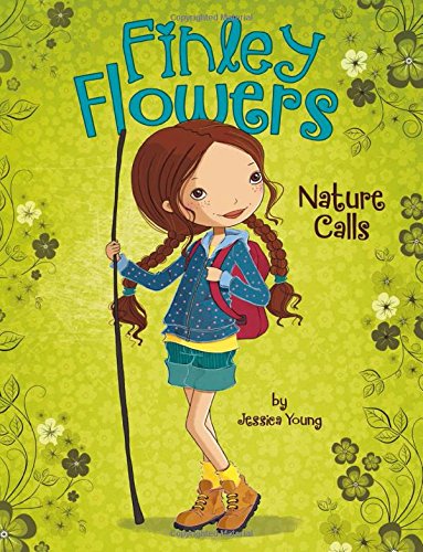 9781479597789: Nature Calls (Finley Flowers)