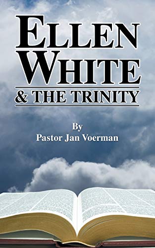 

Ellen White and the Trinity