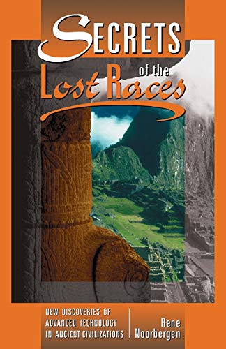 Beispielbild fr Secrets of the Lost Races zum Verkauf von Russell Books