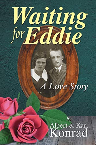 Imagen de archivo de Waiting for Eddie: A Love Story a la venta por Hawking Books