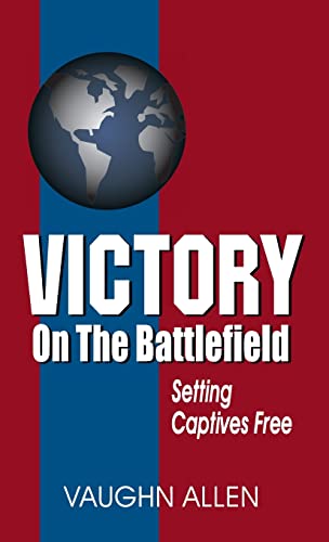 Beispielbild fr Victory on the Battlefield zum Verkauf von GreatBookPrices