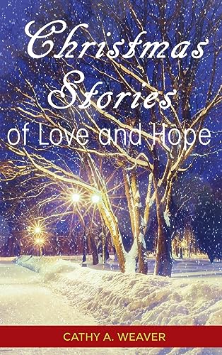 Imagen de archivo de Christmas Stories of Love and Hope a la venta por PBShop.store US