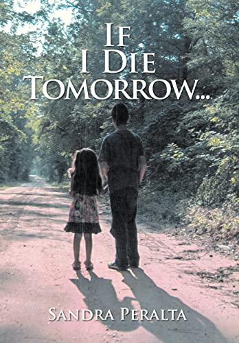 9781479700387: If I Die Tomorrow