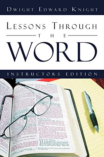 Beispielbild fr Lessons Through the Word Instructors Edition zum Verkauf von PBShop.store US