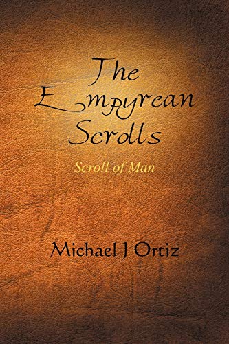 9781479704408: The Empyrean Scrolls: Scroll of Man