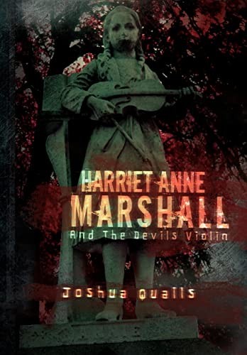 9781479707959: Harriet Anne Marshall and the Devils Violin