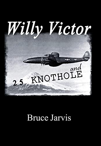 Stock image for Willy Victor and 25 Knot Hole for sale by Front Cover Books