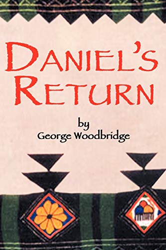 Daniel's Return (9781479714438) by Woodbridge, George