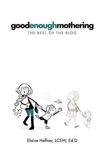 Imagen de archivo de Goodenoughmothering: The Best of the Blog a la venta por Lucky's Textbooks