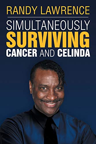 Stock image for Simultaneously Surviving Cancer and Celinda: Sscc for sale by Chiron Media