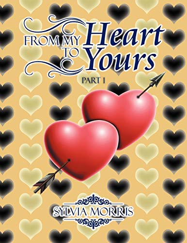 Stock image for From My Heart to Yours for sale by PBShop.store US