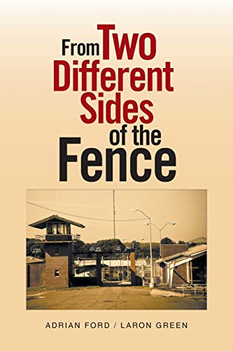 Imagen de archivo de From Two Different Sides of the Fence a la venta por PBShop.store US
