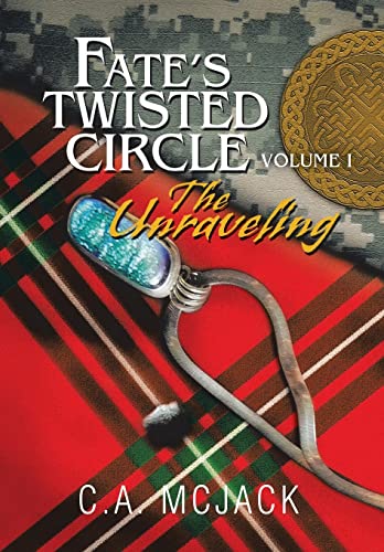 9781479721993: Fate's Twisted Circle Vol. 1: The Unraveling (Fate's Twisted Circle, 1)