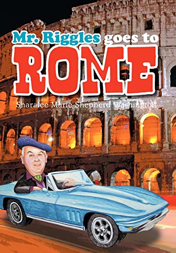 Stock image for Mr. Riggles Goes to Rome for sale by Lucky's Textbooks