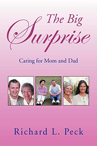 Stock image for The Big Surprise Caring for Mom and Dad for sale by PBShop.store US