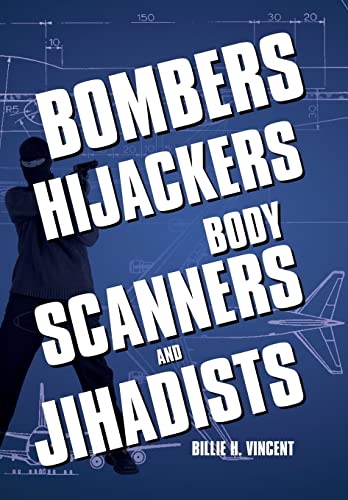 9781479727209: Bombers, Hijackers, Body Scanners, and Jihadists