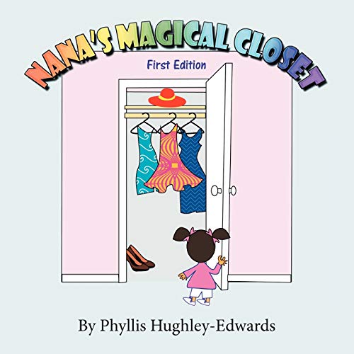 Beispielbild fr NANA'S MAGICAL CLOSET : First Edition zum Verkauf von Buchpark