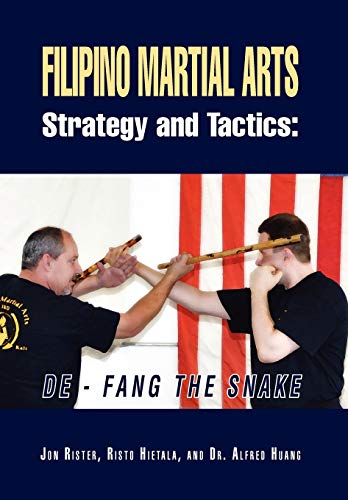 Stock image for Filipino Martial Arts Strategy and Tactics: de-Fang the Snake for sale by Lucky's Textbooks