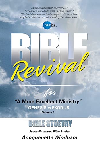 9781479740611: Bible Revival for "a More Excellent Ministry"