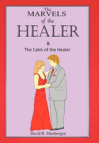 Imagen de archivo de The Marvels of the Healer & the Calm of the Healer a la venta por Lucky's Textbooks