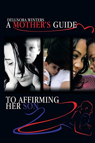 Stock image for A Mother's Guide .to Affirming Her Son for sale by Chiron Media