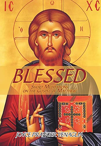 Stock image for Blessed: Short Meditations on the Gospel of Matthew for sale by Lucky's Textbooks