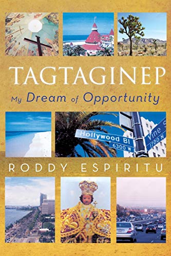 9781479751044: Tagtaginep - My Dream of Opportunity