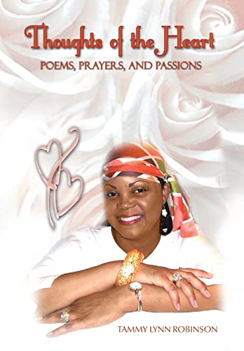 Stock image for Thoughts of the Heart: Poems, Prayers and Passions for sale by Lucky's Textbooks