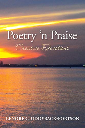 Beispielbild fr Poetry N' Praise.Creative Devotions zum Verkauf von Chiron Media