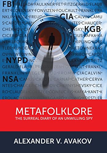 Stock image for Metafolklore: The Surreal Diary of an Unwilling Spy for sale by Solr Books