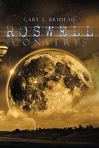 Imagen de archivo de Roswell Converts a la venta por Lucky's Textbooks