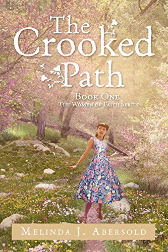 Stock image for The Crooked Path Book One The Women of Faith Series for sale by PBShop.store US