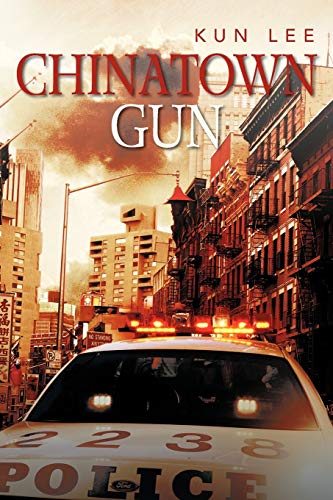 Stock image for Chinatown Gun for sale by PBShop.store US