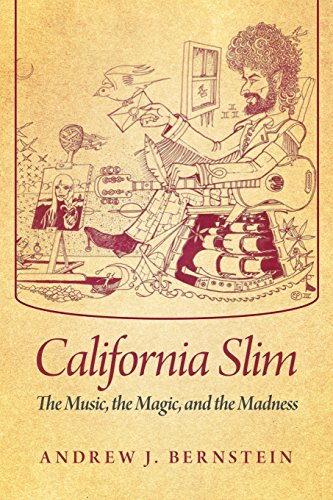 Beispielbild fr California Slim : The Music, the Magic, and the Madness zum Verkauf von Better World Books: West