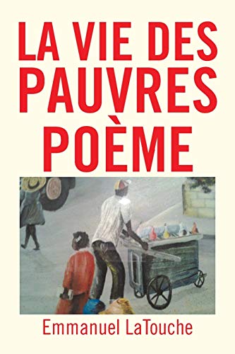 Imagen de archivo de LA VIE DES PAUVRES PO+ME (French Edition) a la venta por Lakeside Books