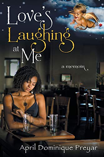 Stock image for Love's Laughing at Me A Memoir for sale by PBShop.store US