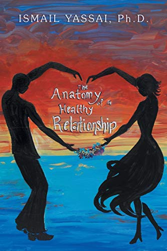 Stock image for The Anatomy of a Healthy Relationship for sale by Chiron Media