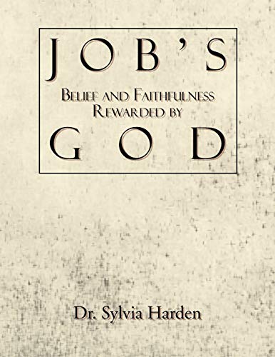 Imagen de archivo de Job's Belief and Faithfulness Rewarded by God a la venta por Chiron Media