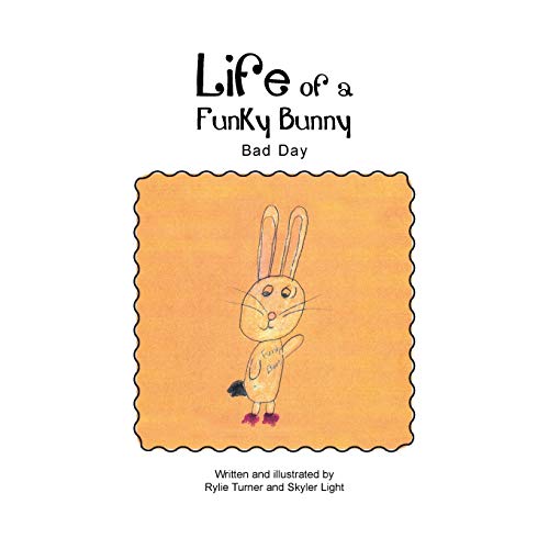 9781479785353: Life of a Funky Bunny: Bad Day